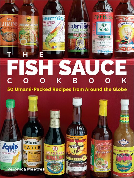 Title details for The Fish Sauce Cookbook by Veronica Meewes - Available